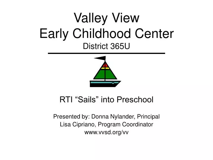 PPT Valley View Early Childhood Center District 365U PowerPoint