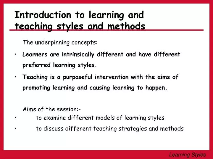 introduction to learning and teaching styles and methods n.