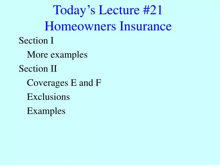 today s lecture 21 homeowners insurance n.