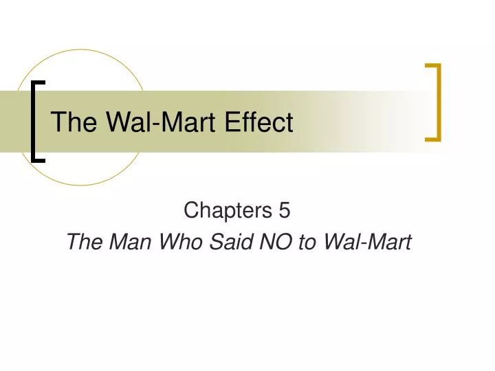 the wal mart effect n.
