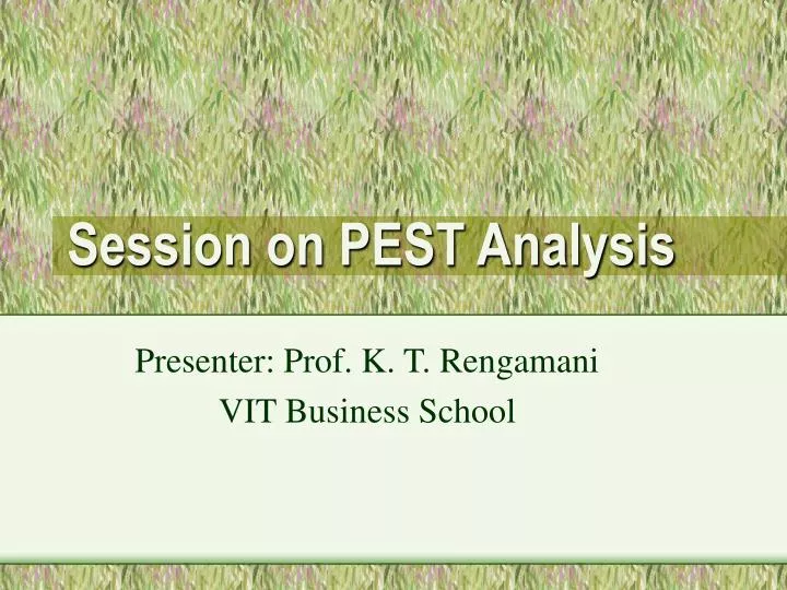 session on pest analysis n.