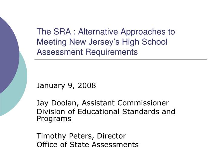 PPT The SRA Alternative Approaches to Meeting New Jersey’s High