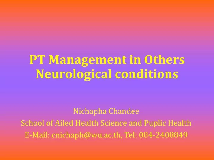 pt management in others neurological conditions n.