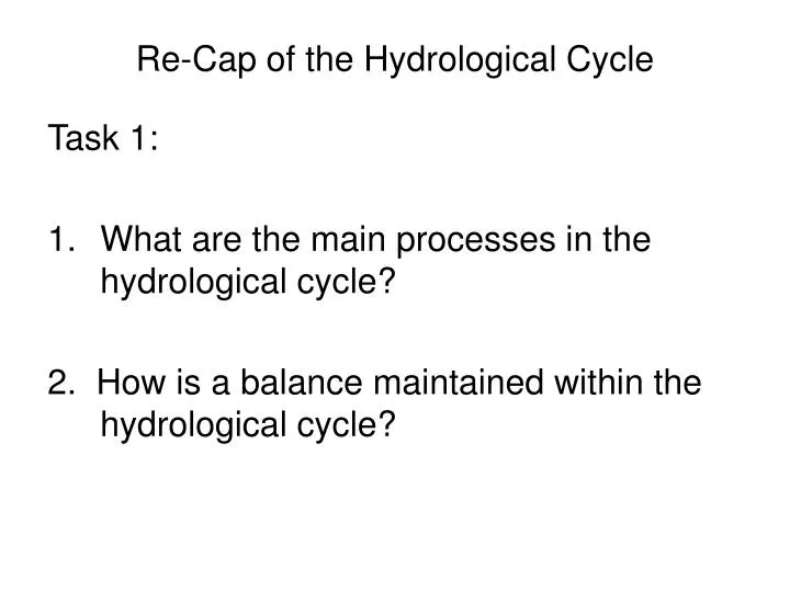 re cap of the hydrological cycle n.