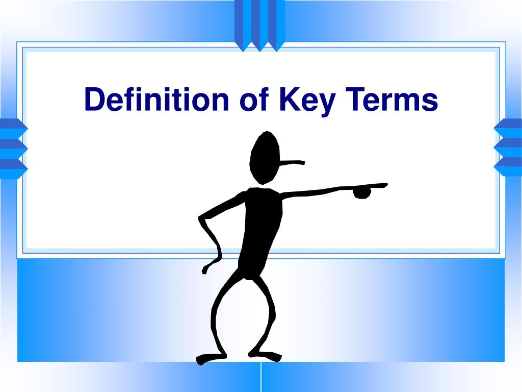 Key definitions