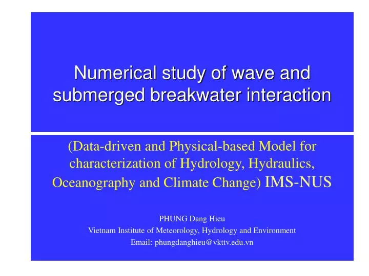 numerical study of wave and submerged breakwater interaction n.