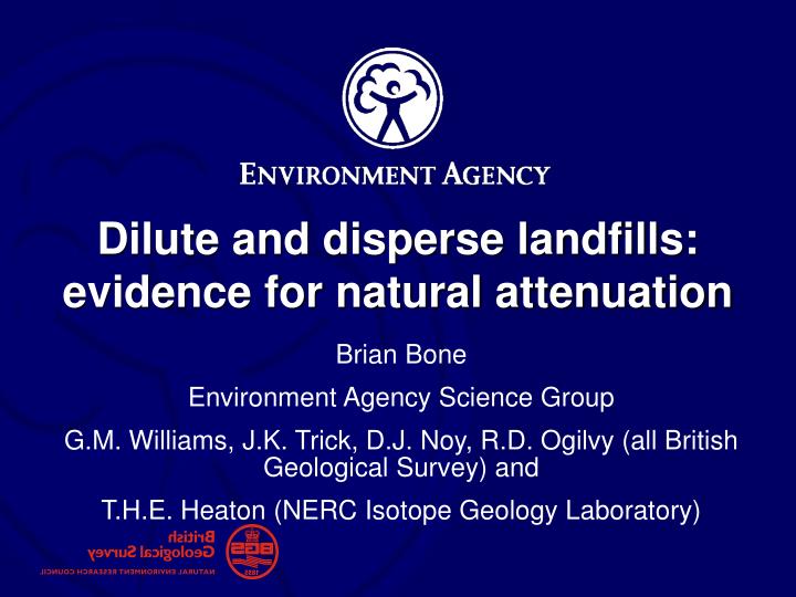dilute and disperse landfills evidence for natural attenuation n.