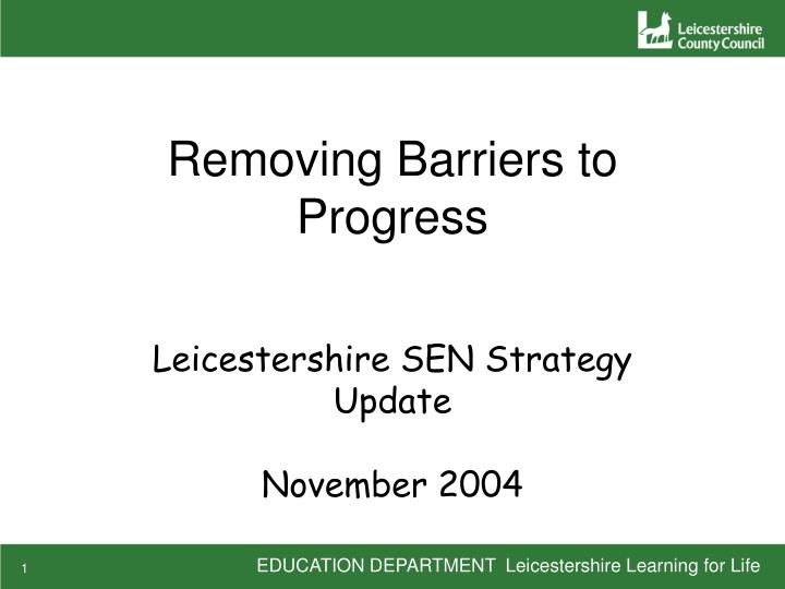 removing barriers to progress n.