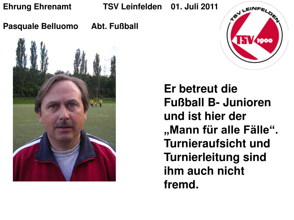 PPT - Willkommen zum Ehrungsabend des TSV Leinfelden am 01. Juli 2011  PowerPoint Presentation - ID:381358