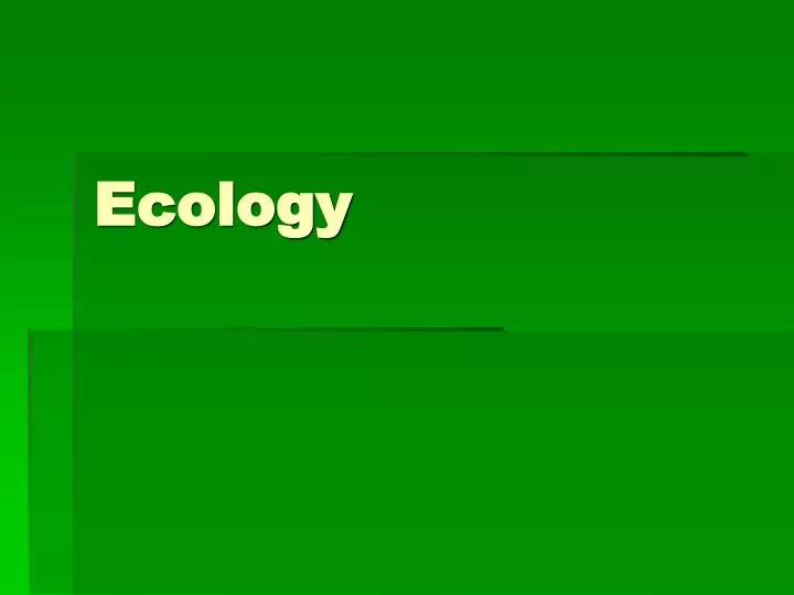ecology n.