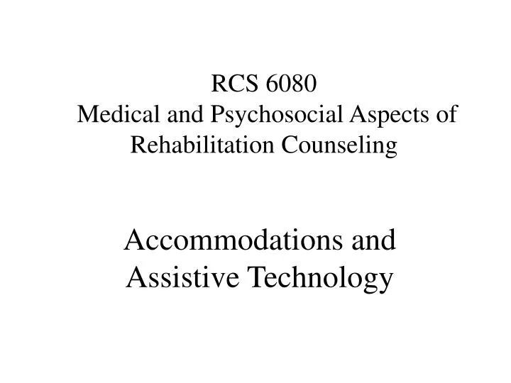 rcs 6080 medical and psychosocial aspects of rehabilitation counseling n.