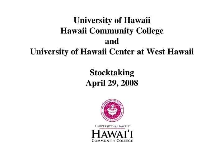 PPT - University of Hawaii Hawaii Community College and University of ...