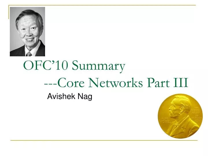 ofc 10 summary core networks part iii n.