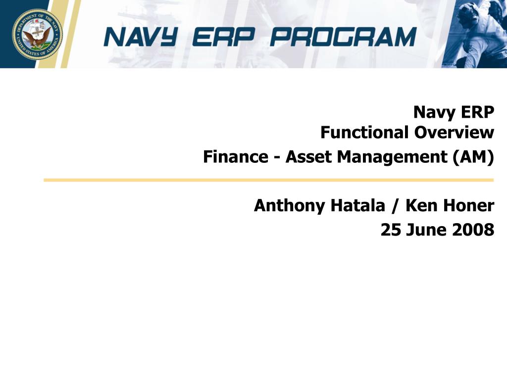 Ppt Navy Erp Finance Asset Management Am Operations Data