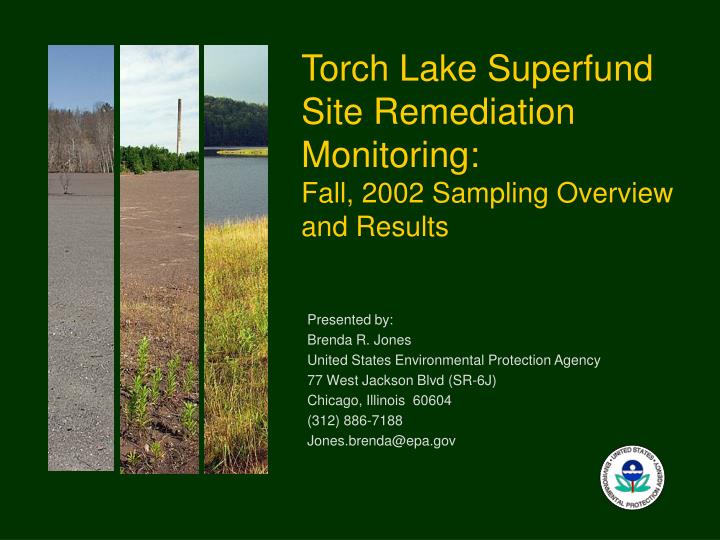 torch lake superfund site remediation monitoring fall 2002 sampling overview and results n.