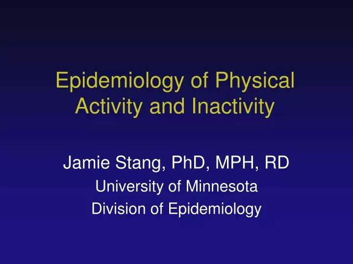 epidemiology of physical activity and inactivity n.