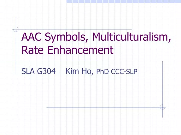 aac symbols multiculturalism rate enhancement n.