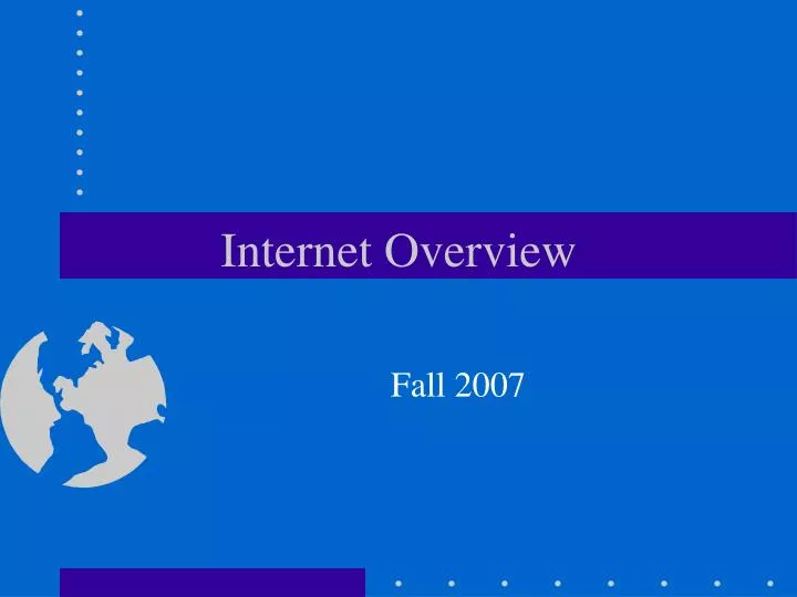 internet overview n.