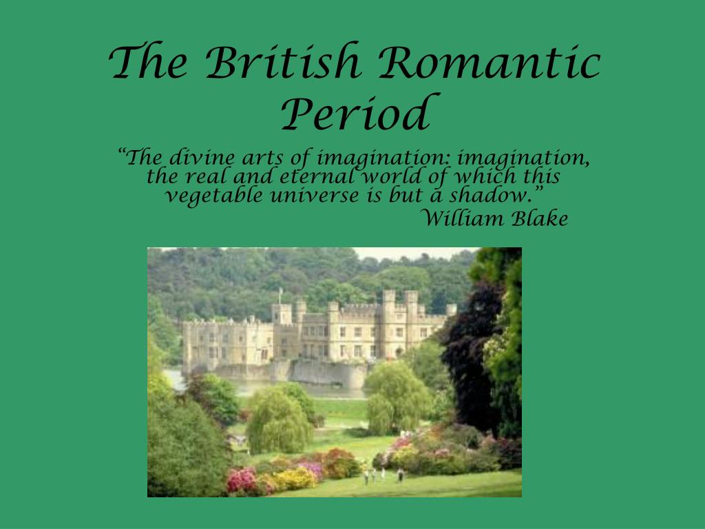 PPT The British Romantic Period PowerPoint Presentation ID 387072