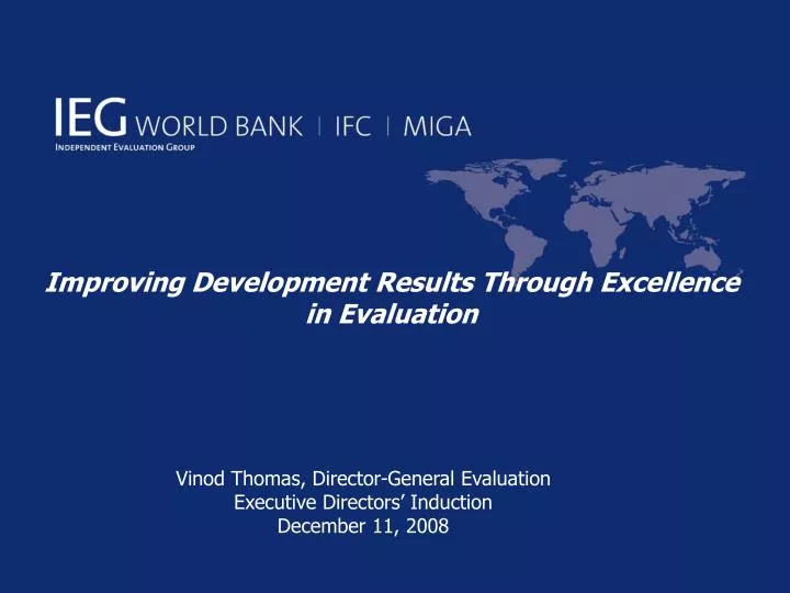 improving development results through excellence in evaluation n.