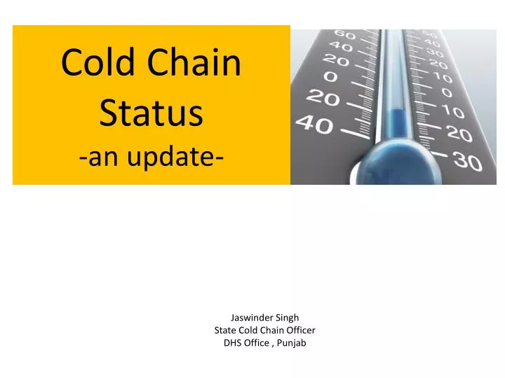 PPT Cold Chain Status an update PowerPoint Presentation, free