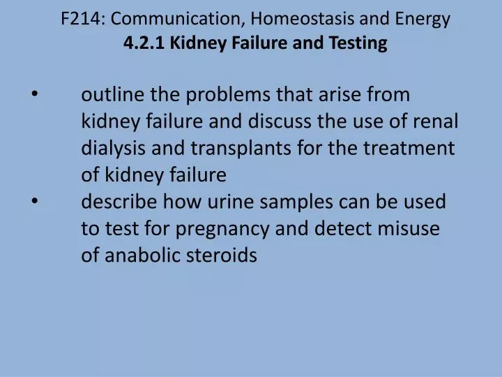 f214 communication homeostasis and energy 4 2 1 kidney failure and testing n.