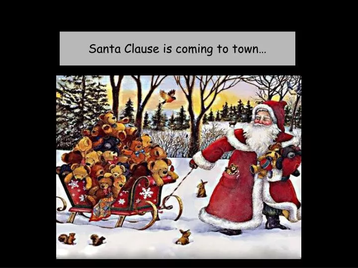 santa clause is coming to town n.