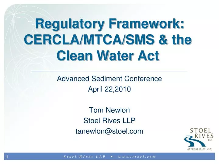 regulatory framework cercla mtca sms the clean water act n.