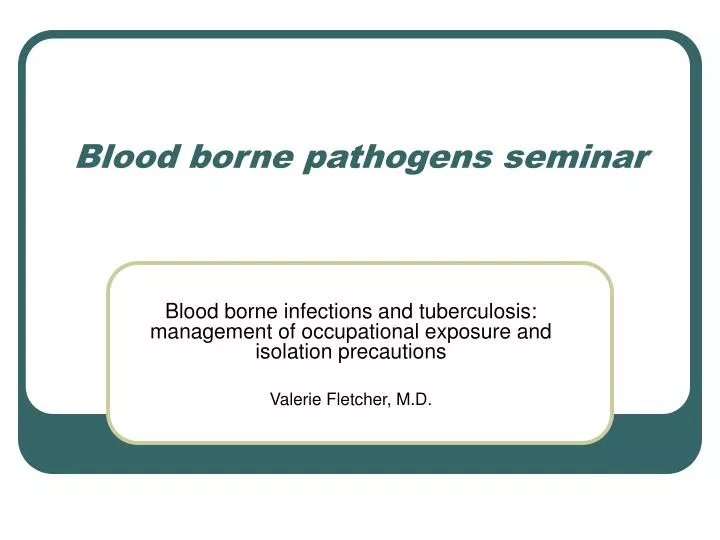 blood borne pathogens seminar n.