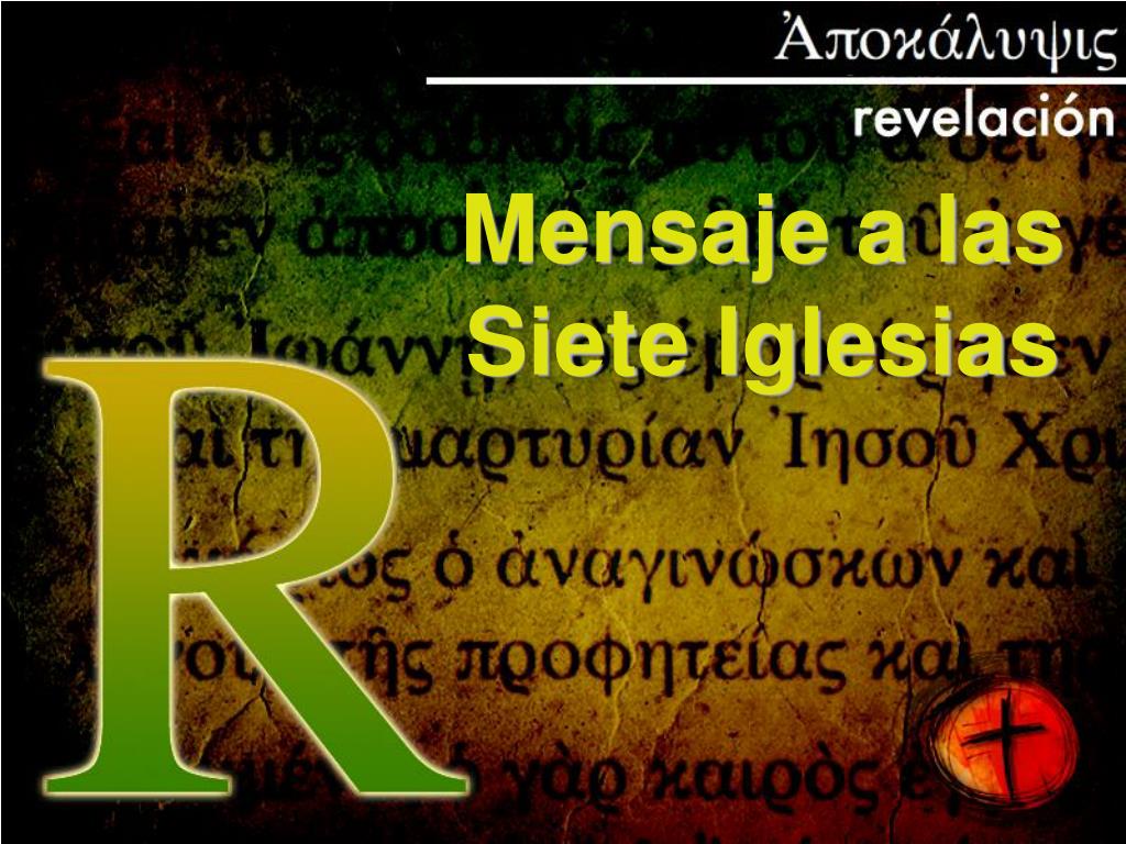 PPT - Mensaje a las Siete Iglesias PowerPoint Presentation, free download -  ID:389513