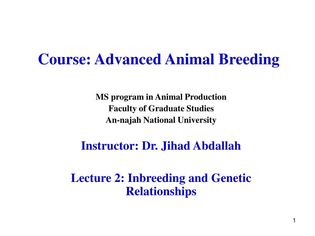 PPT - Course: Advanced Animal Breeding PowerPoint Presentation, free  download - ID:389755