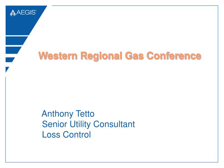 PPT Western Regional Gas Conference PowerPoint Presentation, free