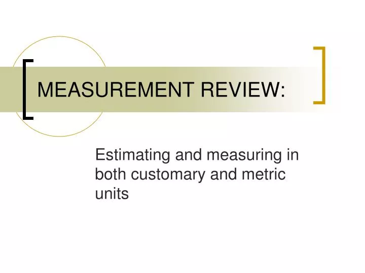 measurement review n.