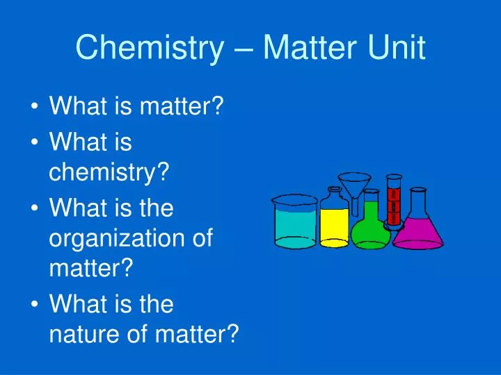 chemistry matter unit n.