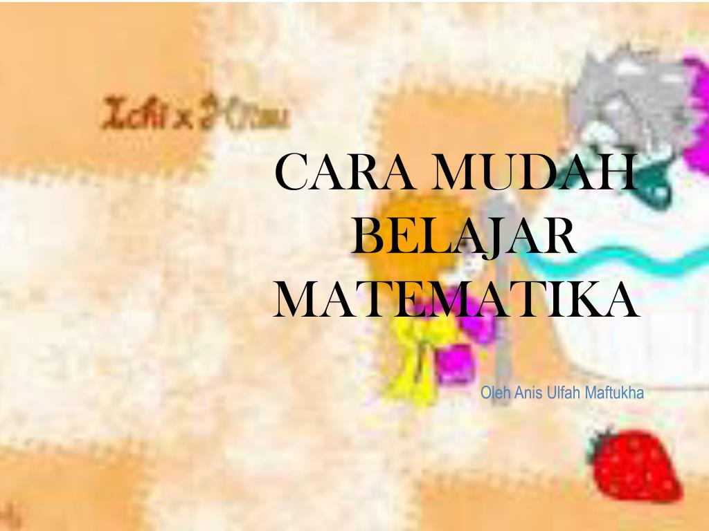 PPT - Cara mudah belajar matematika PowerPoint Presentation, free