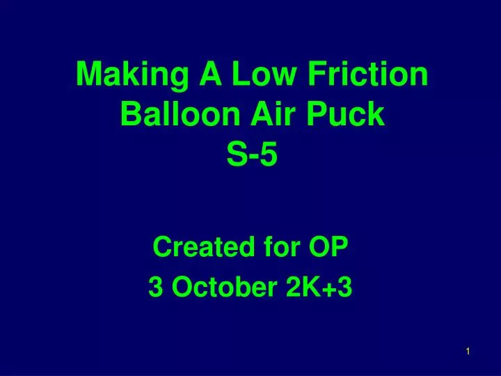 making a low friction balloon air puck s 5 n.