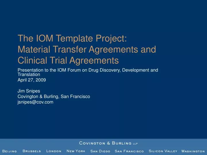 the iom template project material transfer agreements and clinical trial agreements n.