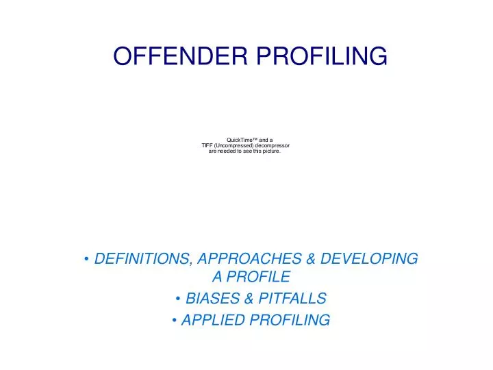 PPT OFFENDER PROFILING PowerPoint Presentation, free download ID391552