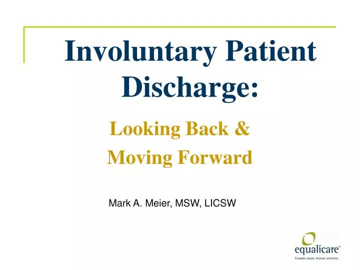 involuntary patient discharge n.