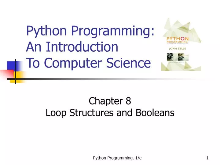 PPT - Python Programming: An Introduction To Computer Science ...