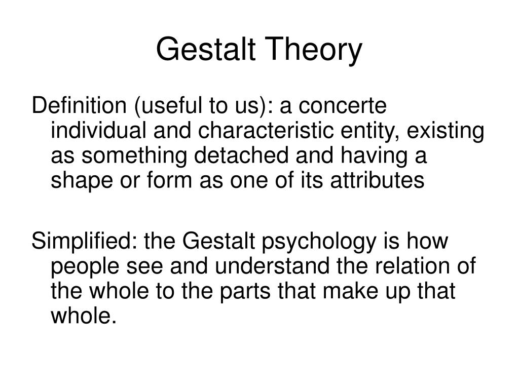 Ppt Gestalt Theory Powerpoint Presentation Free Download Id393156 6538