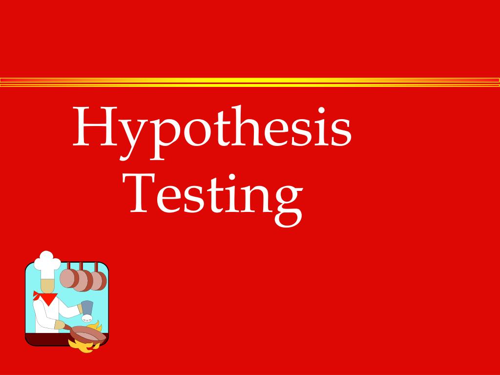 hypothesis testing ppt tes