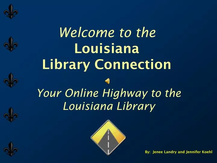 welcome to the louisiana library connection n.