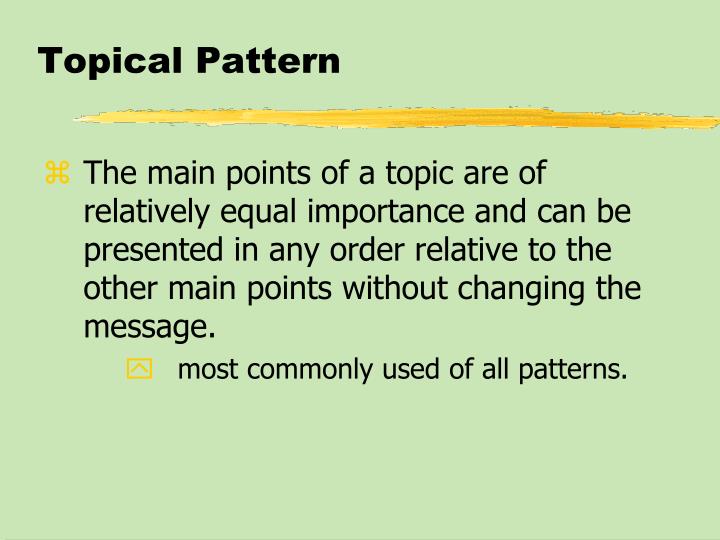 ️ Topical pattern. Using Common Organizing Patterns. 2019-01-09