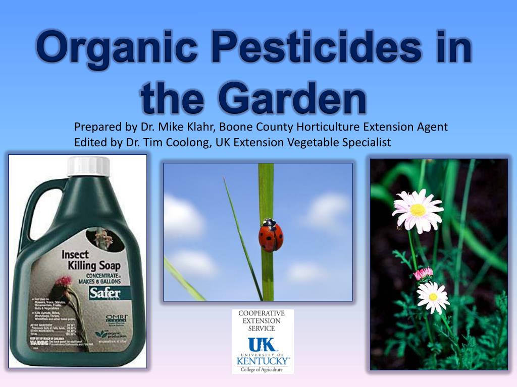 Ppt Organic Pesticides In The Garden