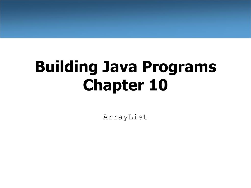 Ppt Building Java Programs Chapter 10 Powerpoint Presentation Free Download Id394753 1083