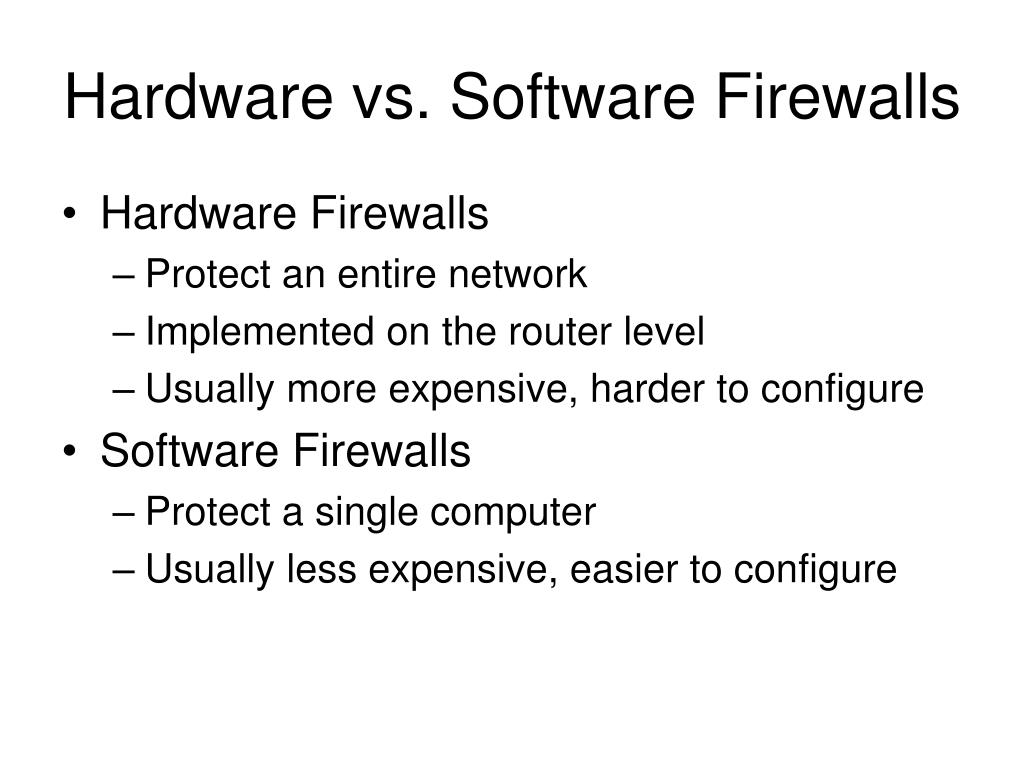 Hardware Based Firewall Vs Software at Patrick Purcell blog