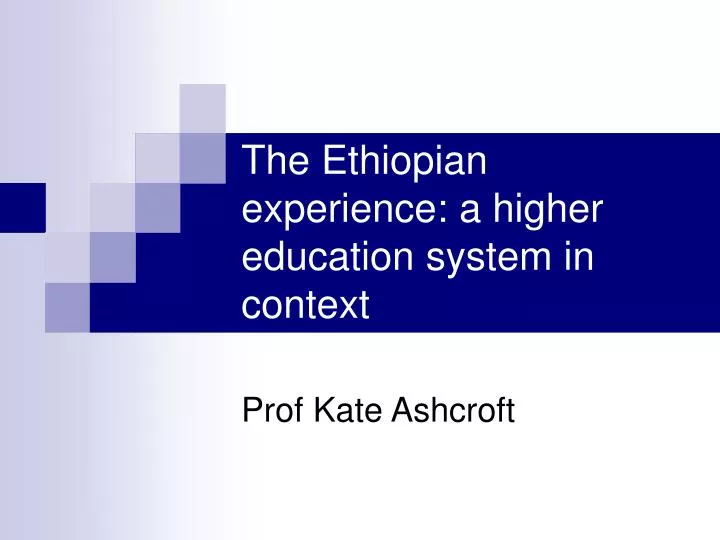 the ethiopian experience a higher education system in context n.