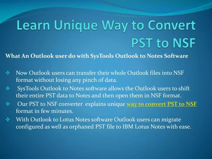 learn unique way to convert pst to nsf n.