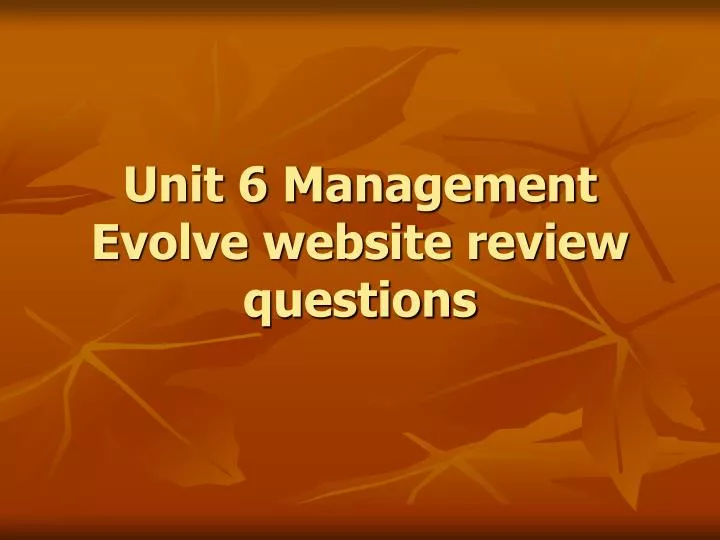 unit 6 management evolve website review questions n.